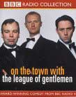 On the town, the radio series! Available on CD or Casette and tape!